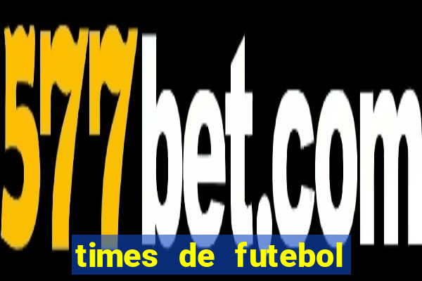 times de futebol para colorir